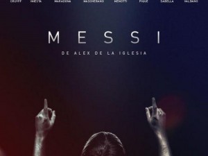Se estrenó la película de Leo Messi dirigida por Alex de la Iglesia.